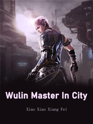 Wulin Master In City